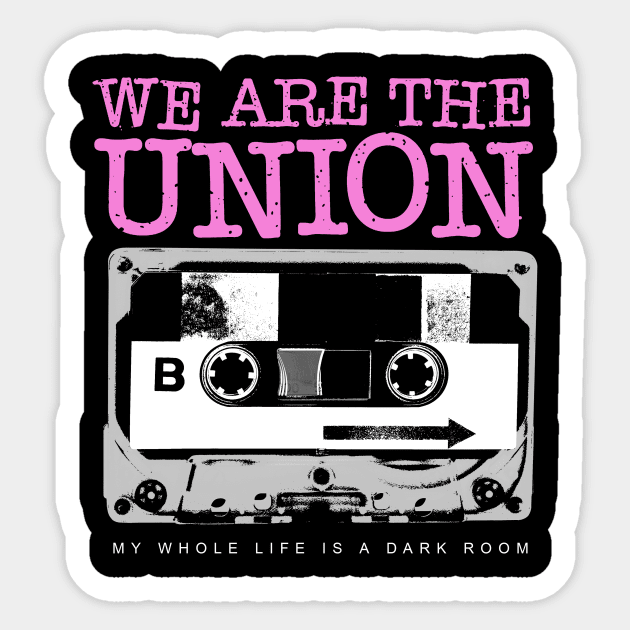 We Are The Union Music Sticker by Ezahazami